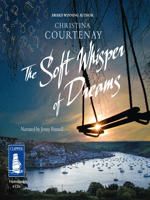 Title details for The Soft Whisper of Dreams by Christina Courtenay - Wait list
